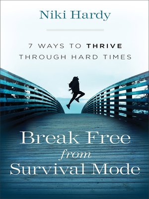 cover image of Break Free from Survival Mode